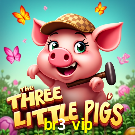 br3 vip - Cassino Oficial Do Brasil - br3.vip